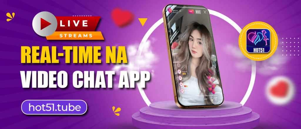 Hot51 App: Aplikasi Live Streaming Sexy yang Bikin Ketagihan